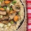 Portobello Mushroom Pot Roast with quinoa